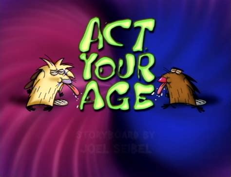 Act Your Age - The Angry Beavers Wiki - Your source for characters and episodes from The Angry ...