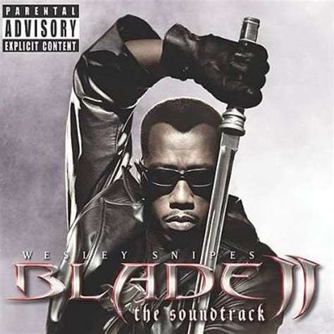 Various Artists - Blade II: The Soundtrack Lyrics and Tracklist | Genius