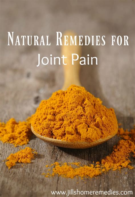 Natural Home Remedies for Joint Pain - Jill's Home Remedies