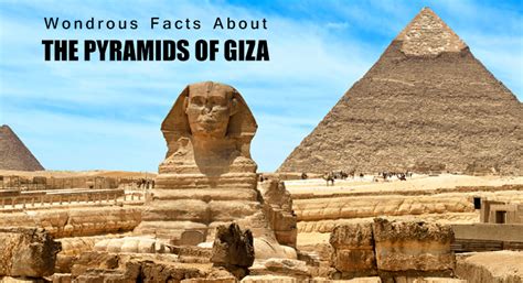 15+ Interesting Facts about Great Pyramid of Giza, Egyptian Pyramids