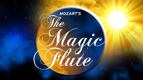 Mozart's The Magic Flute | School of Music