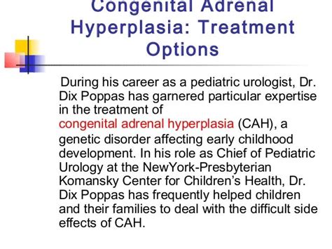 Congenital adrenal hyperplasia treatment options by dix poppas