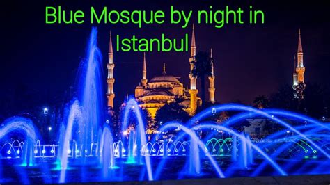 Night View of Blue Mosque - YouTube