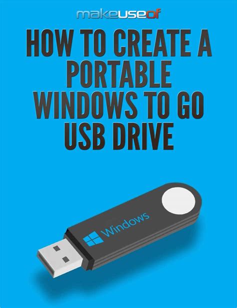 How to Create a Portable Windows To Go USB Drive Free Guide