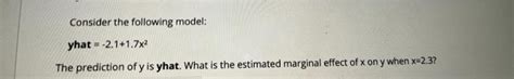 Solved Consider the following model: y hat =−2.1+1.7x2 The | Chegg.com