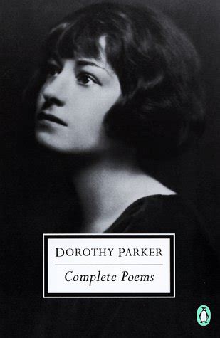 The Complete Poems of Dorothy Parker by Dorothy Parker