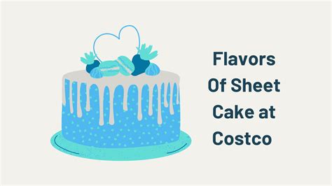 What Flavors Of Sheet Cake Does Costco Sell? [Full Guide]