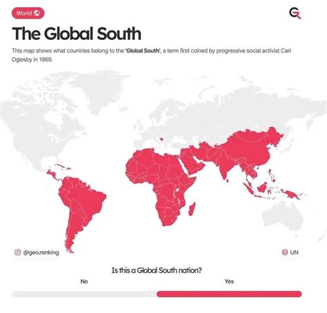 The Global South This map shows what countries belong to the 'Global South', a term first coined ...