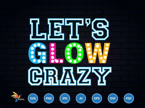 Glow Party Svg Lets Glow Its My Birthday Svg Lets Glow Crazy - Etsy Ireland