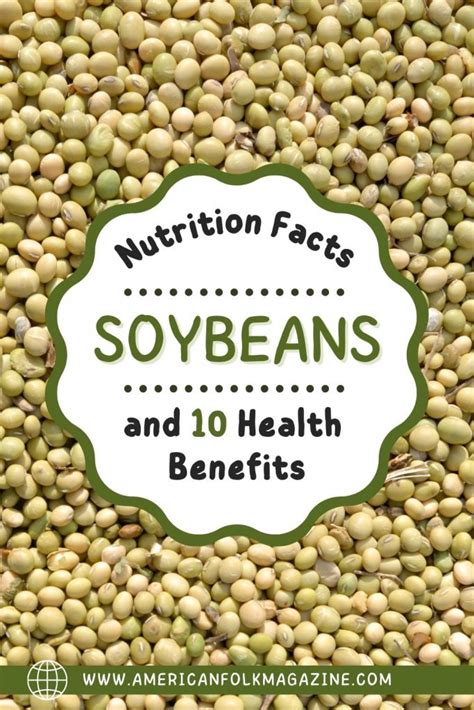 Soybeans Nutrition Facts and 10 Health Benefits