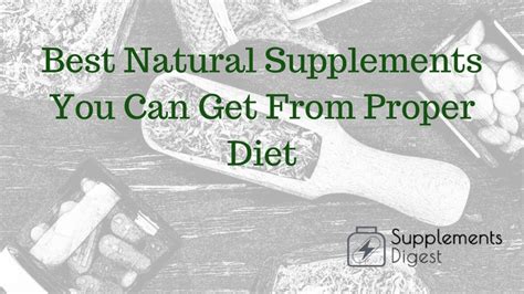 Best Natural Supplements You Can Get From Proper Diet