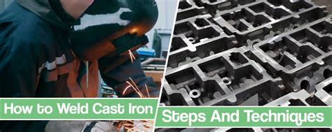 Welding Cast Iron - Basic Tips & Beginner's Guide 2024