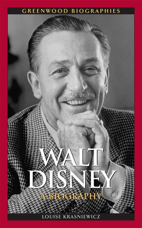 Walt Disney: A Biography • ABC-CLIO