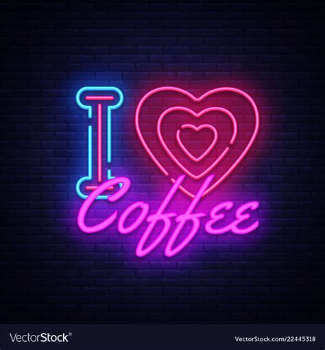 I love coffee neon sign coffee shop design Vector Image