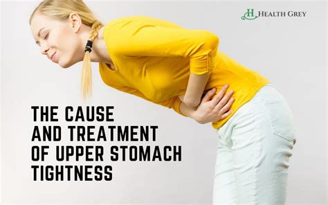 What Causes Tight Feeling In Upper Stomach And How To Treat It | Health Grey