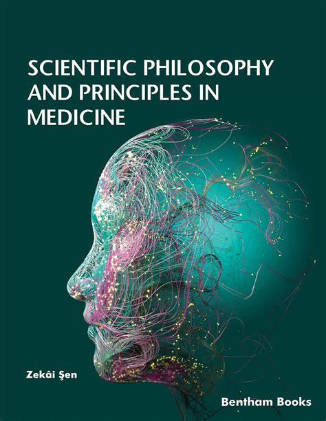 Scientific Philosophy and Principles in Medicine