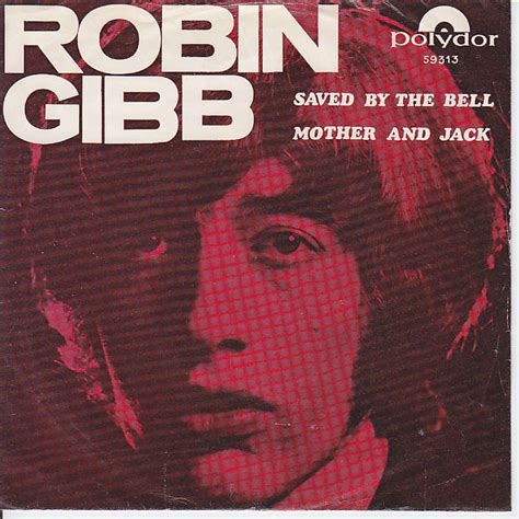 Robin Gibb Songs Saved By The Bell - Margaret Wiegel