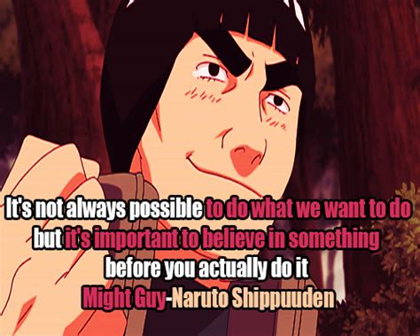 Might Guy quotes (Naruto Shippuuden) | anime quotes | Naruto quotes, Anime quotes, Anime quotes ...