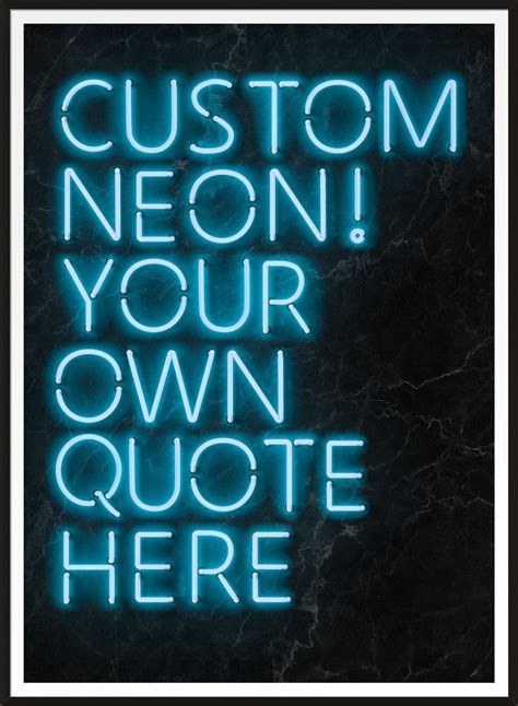 Custom Quote Neon Sign Print Blue | Neon quotes, Neon signs, Quote prints