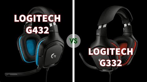 Logitech G432 vs Logitech G332 (Comparison Review) - UBG