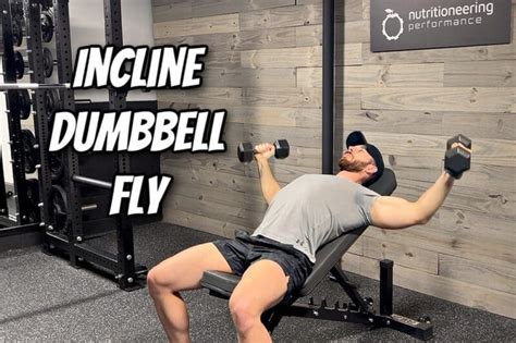 Incline Dumbbell Fly Exercise Tips & Alternatives