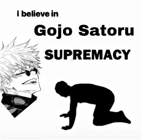 Satoru Gojo Meme | Satoru Gojo | Know Your Meme