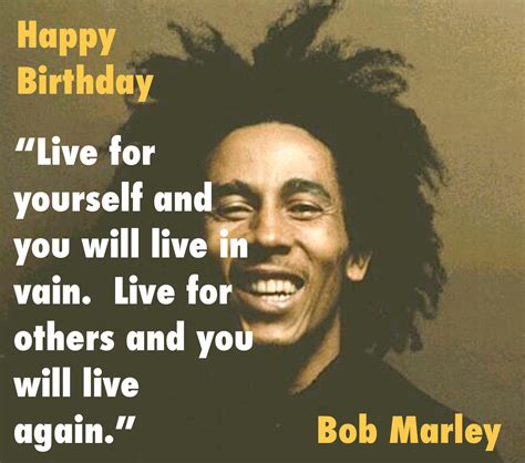 Bob Marley Happy Birthday Quotes - ShortQuotes.cc