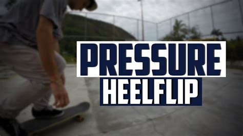 PRESSURE HEELFLIP SLOW MOTION - YouTube