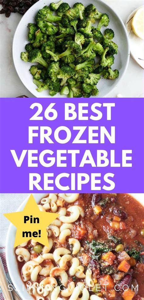 Delicious Frozen Vegetable Recipes