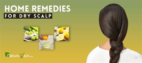 9 Best Home Remedies for Dry Scalp to Maintain Healthy Hair