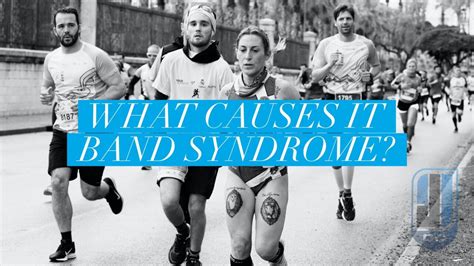 What Causes IT Band Syndrome? - Jason Williams DC Chiropractic and Rehab