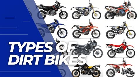 Types of Dirt Bikes: Choosing the Right One for You!