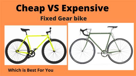 Cheap vs Expensive Fixed Gear Bikes? (Which Is Best For You) - cycling auto