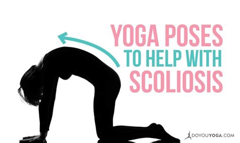 Yoga Poses That Can Help With Scoliosis and Why - DoYou