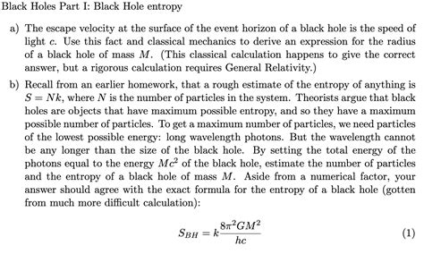 Solved Black Holes Part I: Black Hole entropy a) The escape | Chegg.com