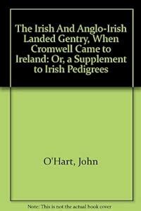 Amazon.com: The Irish And Anglo-Irish Landed Gentry, When Cromwell Came to Ireland: Or, a ...