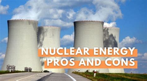 Nuclear Energy Pros and Cons (Our Top 8 To Know)