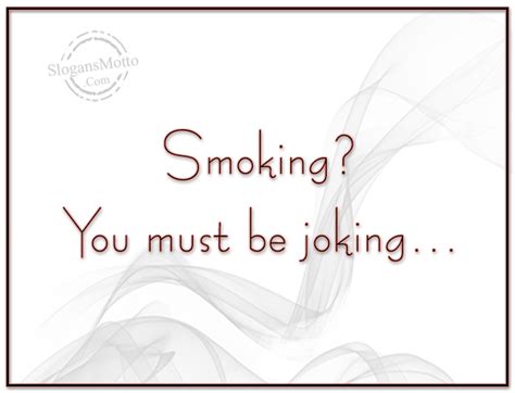 Anti Smoking Slogans - Page 3