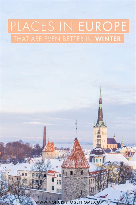 Winter Destinations in Europe - No Hurry To Get Home