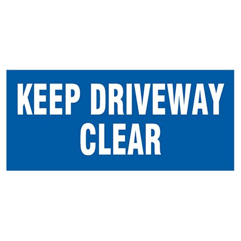 Keep Driveway Clear Sign - Banner House