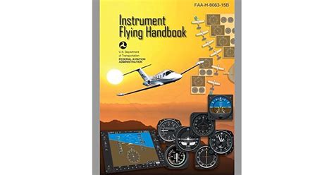 Instrument Flying Handbook (FAA-H-8083-15B) With April 2015 Update by U ...