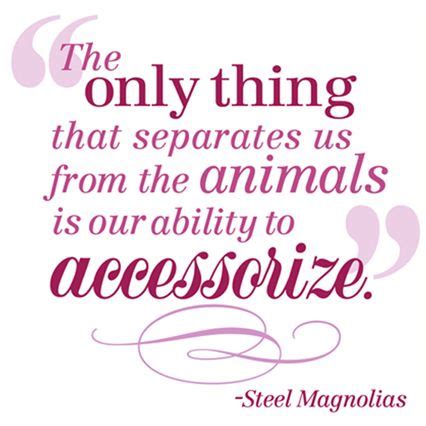 Steel Magnolias Quotes. QuotesGram