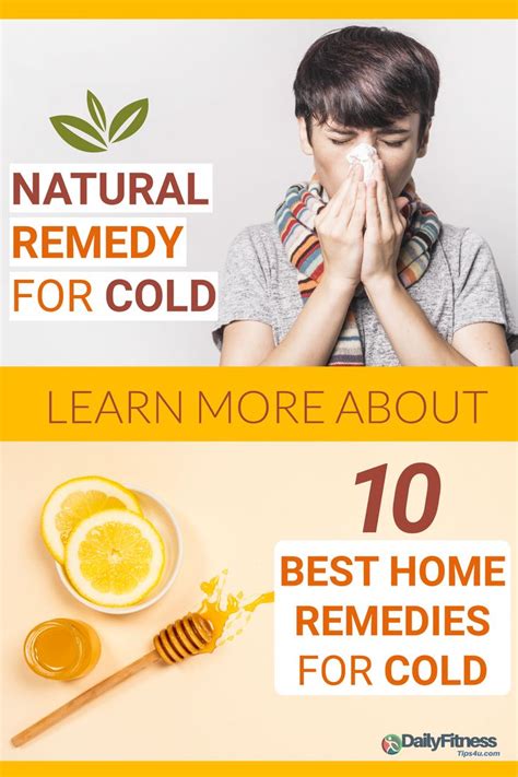 Natural Remedy for Cold: 10 Best Home Remedies For Cold | Cold home remedies, Natural cold ...