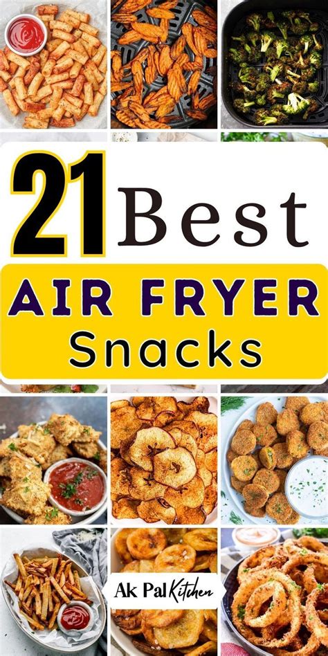 21 Best Air Fryer Snacks | Air fryer recipes healthy, Air fryer recipes ...