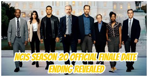 NCIS Season 20 Official Finale Date: Ending Revealed