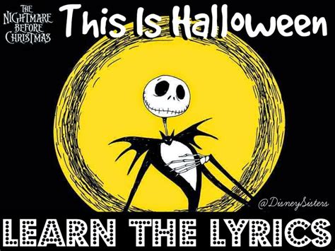 Disney Sisters: This is Halloween Lyrics from The Nightmare Before ...