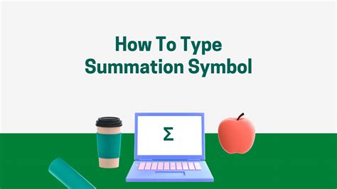 5 Best Ways to Type Summation Symbol On Keyboard (+ Shortcuts ...