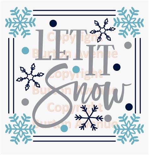 Let It Snow - Let It Snow Free Svg, HD Png Download , Transparent Png Image - PNGitem