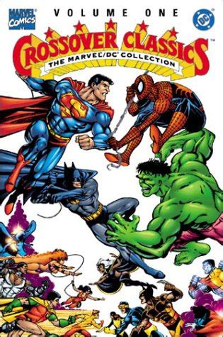 Amazon.com: The Marvel/DC Collection: Crossover Classics, Vol. I: 0024885234008: Conway, Gerry ...