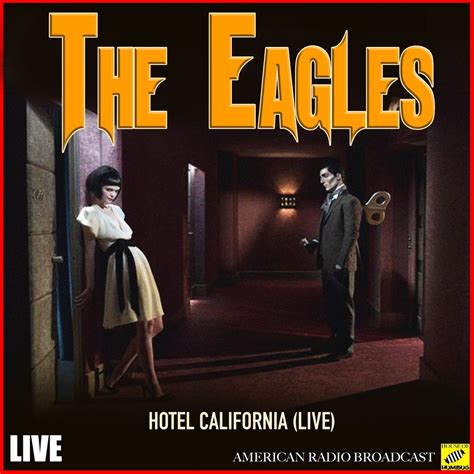 The Eagles - Hotel California (Live) (2019) FLAC